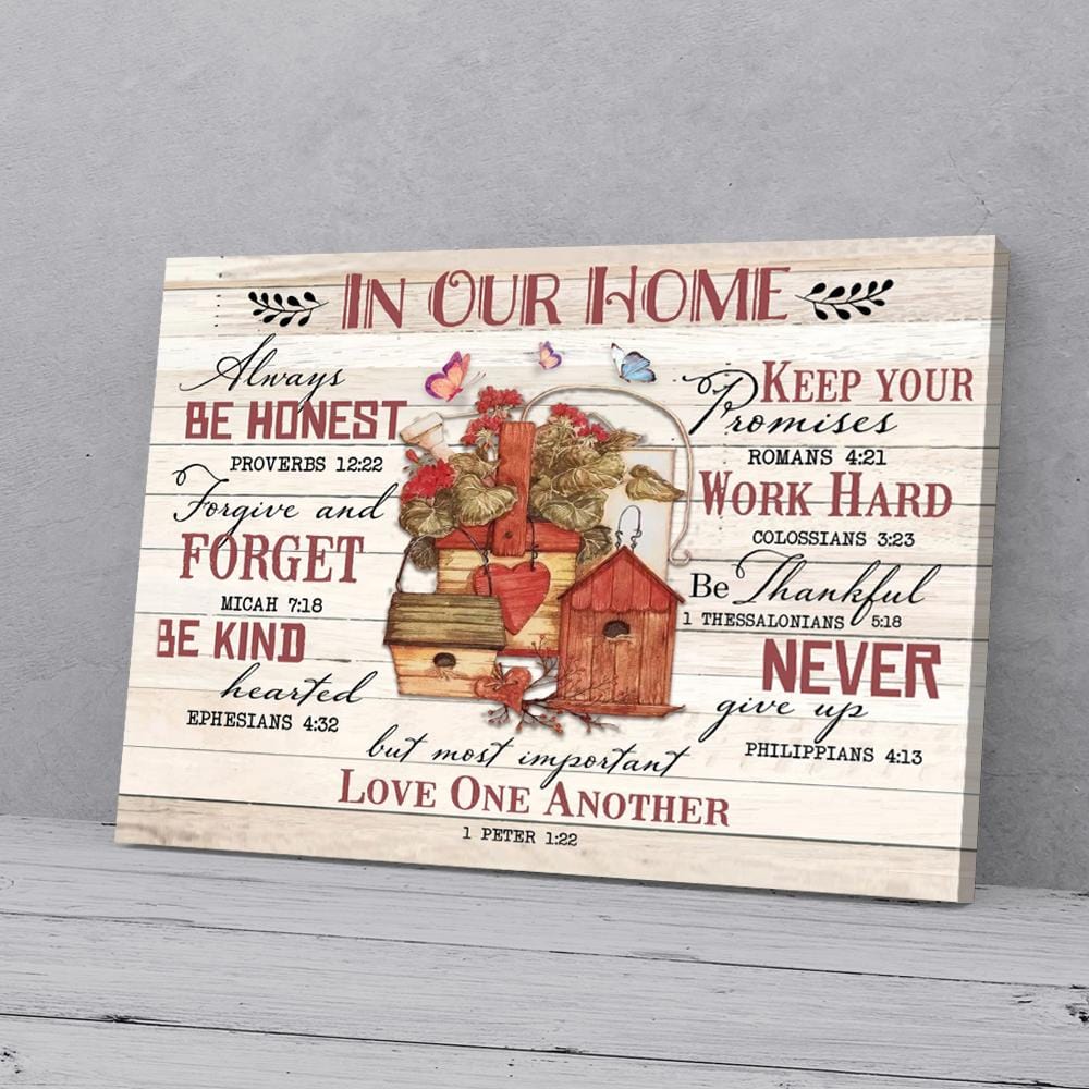 Canvas Painting In Our Home Always Be Honest Love One Another Family Canvas Wall Art Home Decoration