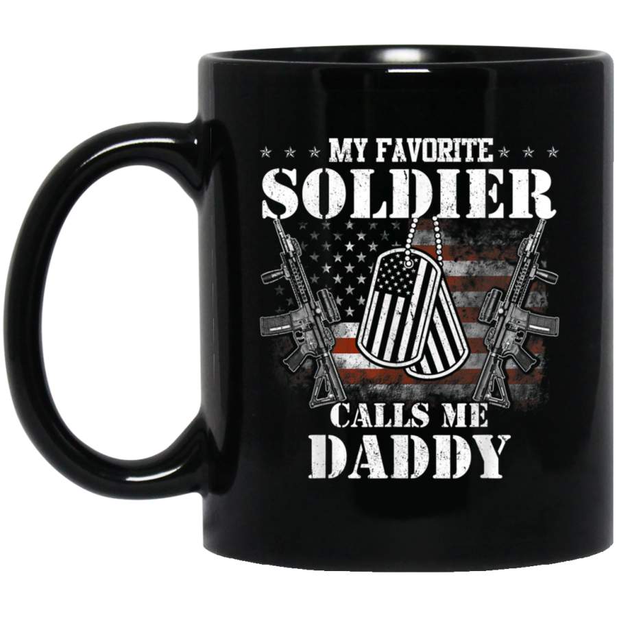 My Favorite Soldier Calls Me Daddy Veteran Shirts Mug Gift