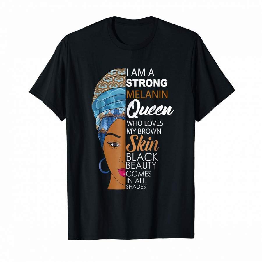 Strong Melanin Queen Afrocentric Beauty Shades T-Shirt