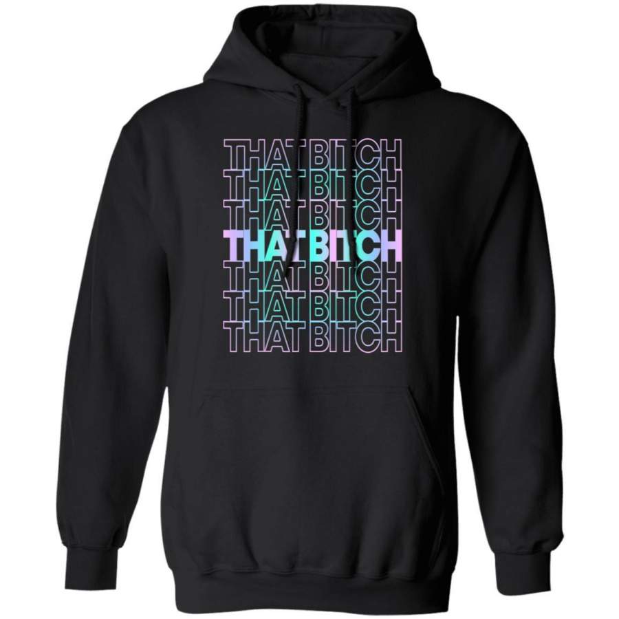 That Bitch Retro Hoodie