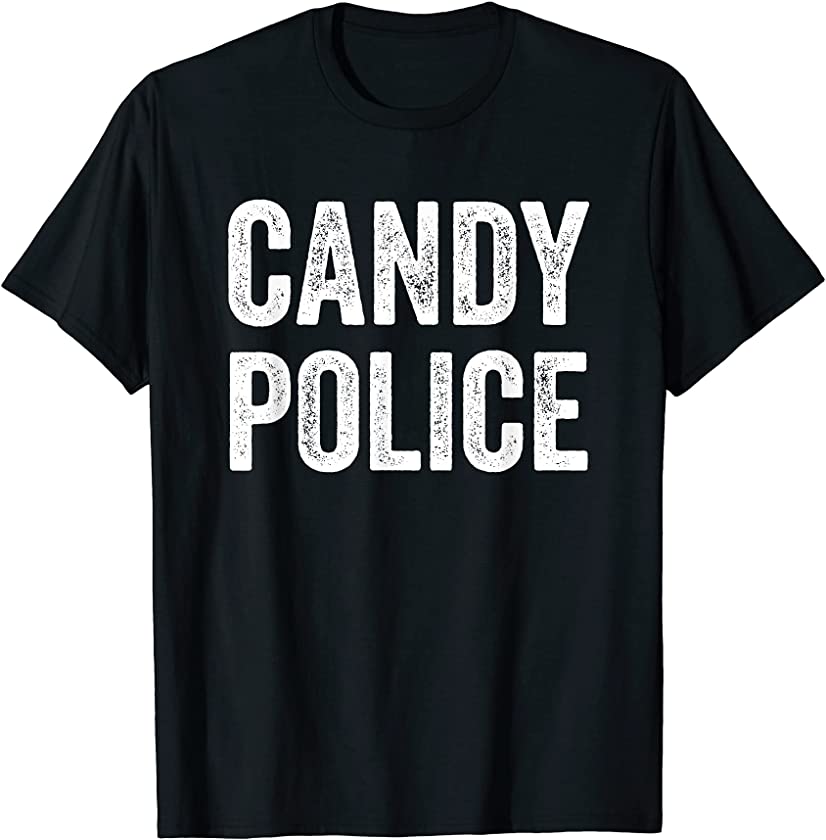 Candy Police Mom Dad Parents Fun Costume For Halloween T-Shirt