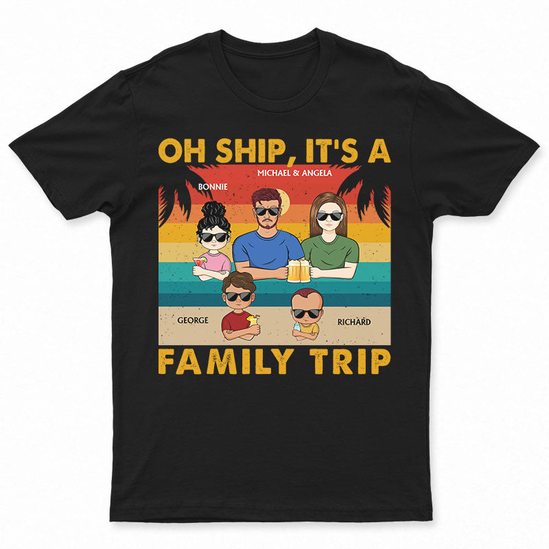 Oh Ship It’S A Family Trip Young Retro Beach – Gift For Parents – Personalized Custom T Shirt