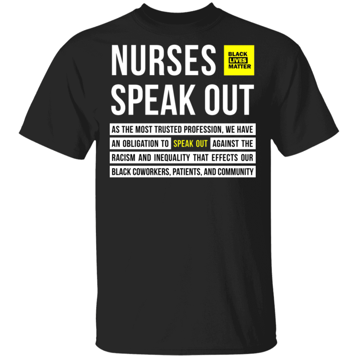 Nurse Speak Out Black Lives Matter Shirt Racial Equality BLM Tee Gift For Nurse