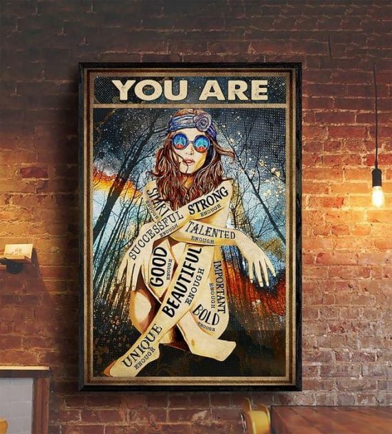 You Are A Strong Unique And Beautiful Hippie Girl Vertical Women Empowerment Poster Home Decoration Poster Pa