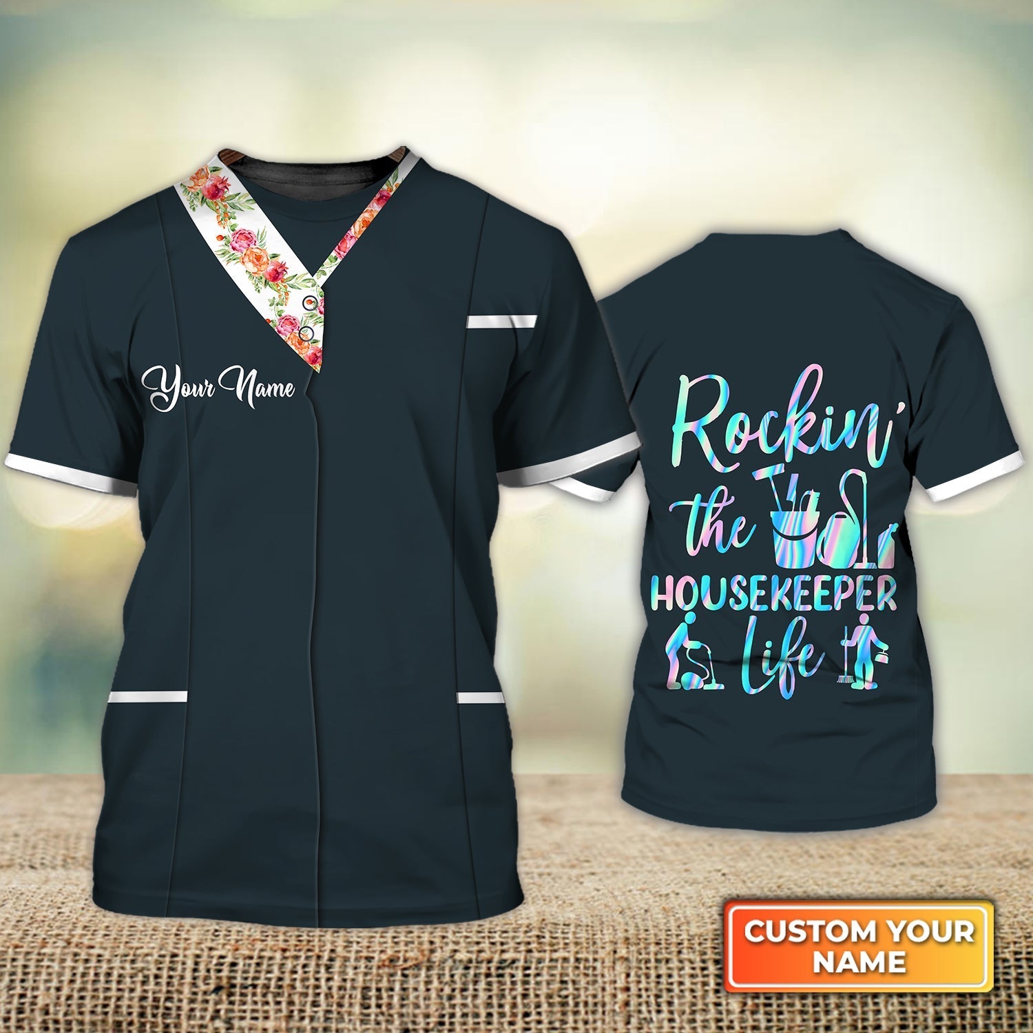 Personalized Name 3D Tshirt For Housekeeper Rockin’ The Housekeeper Life Housekeeping Essential Housekeeper Uniform