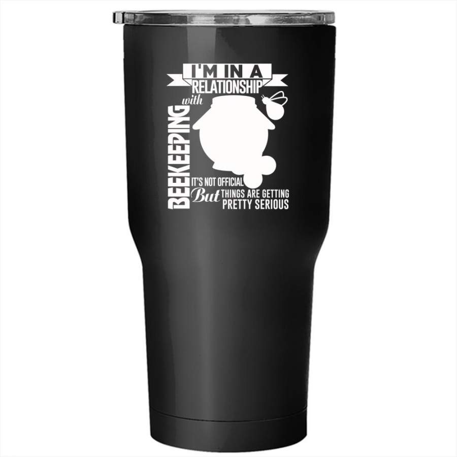 I’m In A Relationship With Beekeeper Tumbler 30 oz Stainless Steel, Cool Couple Travel Mug