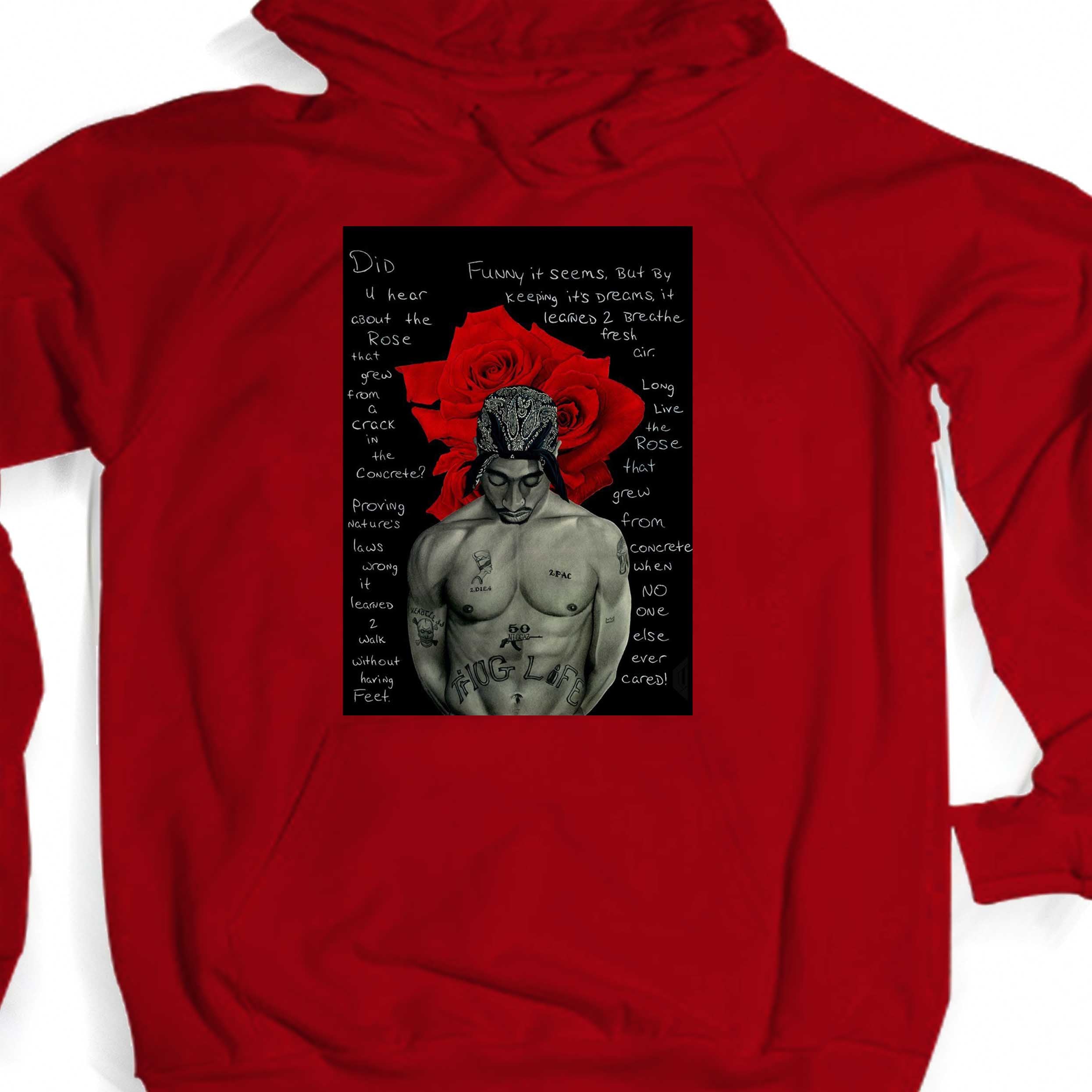 2Pac The Rose That Grew From Concrete Quote Unisex Hoodie