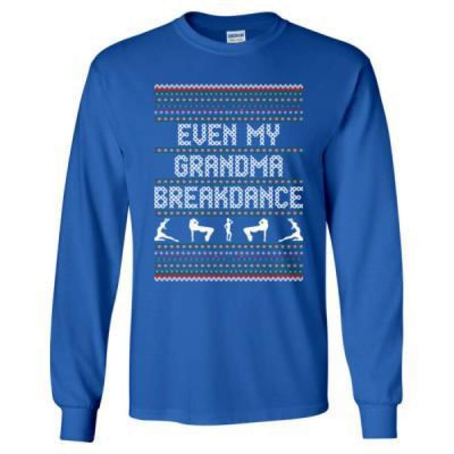 AGR Even My Grandma Breakdance – Long Sleeve T-Shirt