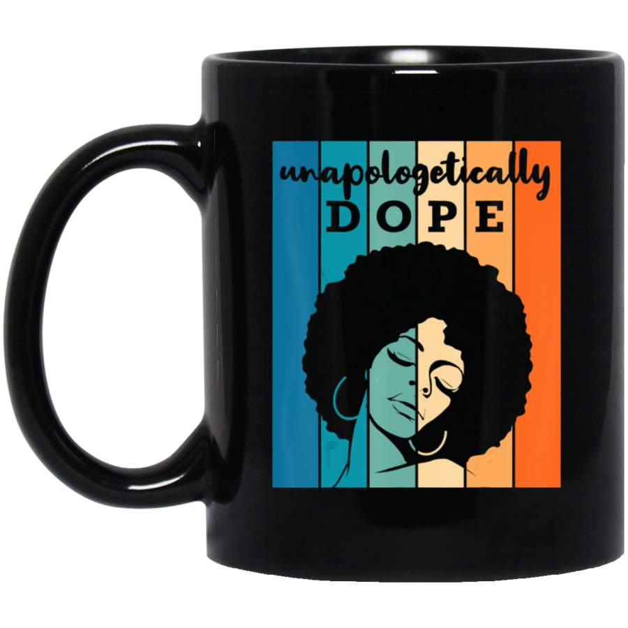 Unapologetically Dope Pride Afro African American Words Coffee Mug