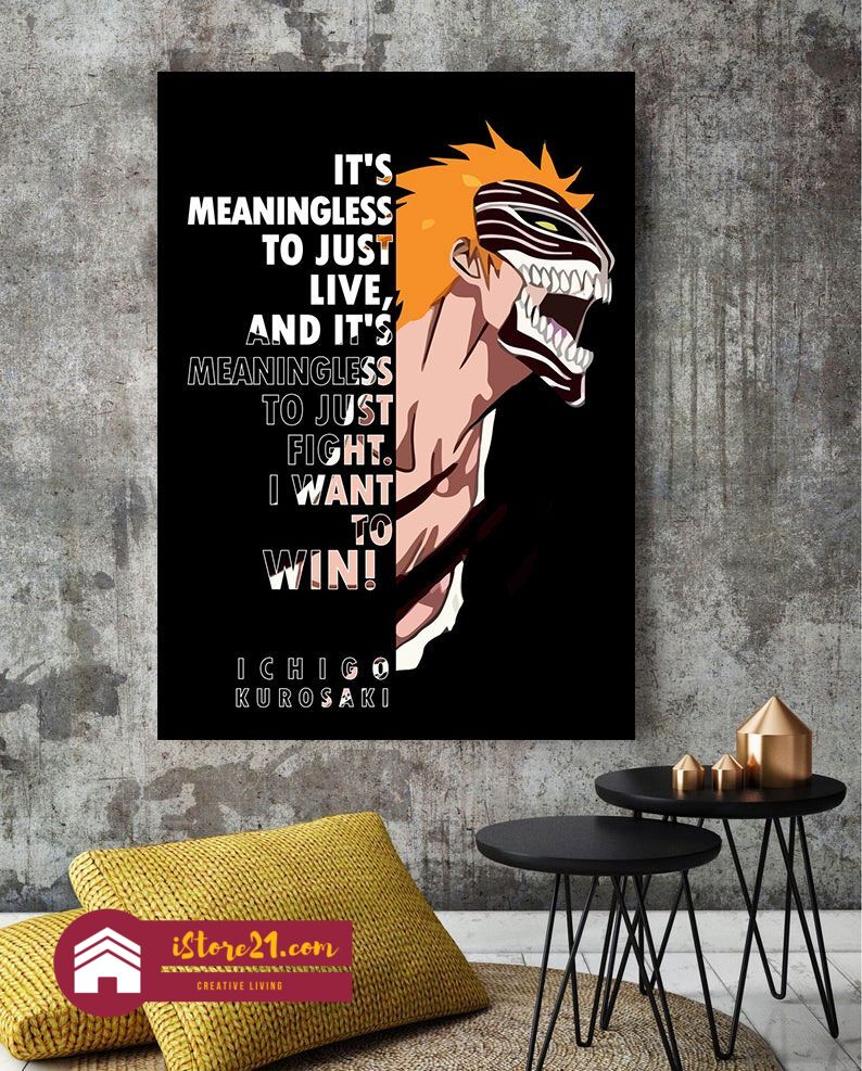 Ichigo Kurosaki Quote V Canvas Poster Gift For Fan, Friends, Home Decor, Wall Art
