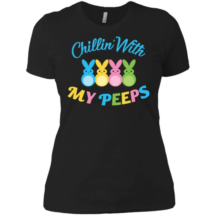 Chillin With My Peeps Bunny Easter Women Cotton T-Shirt