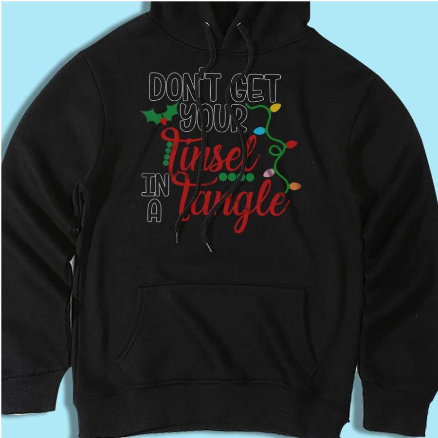 Dont Get Your Tinsel In A Tangle Mistletoe Christmas Lights Men’S Hoodie