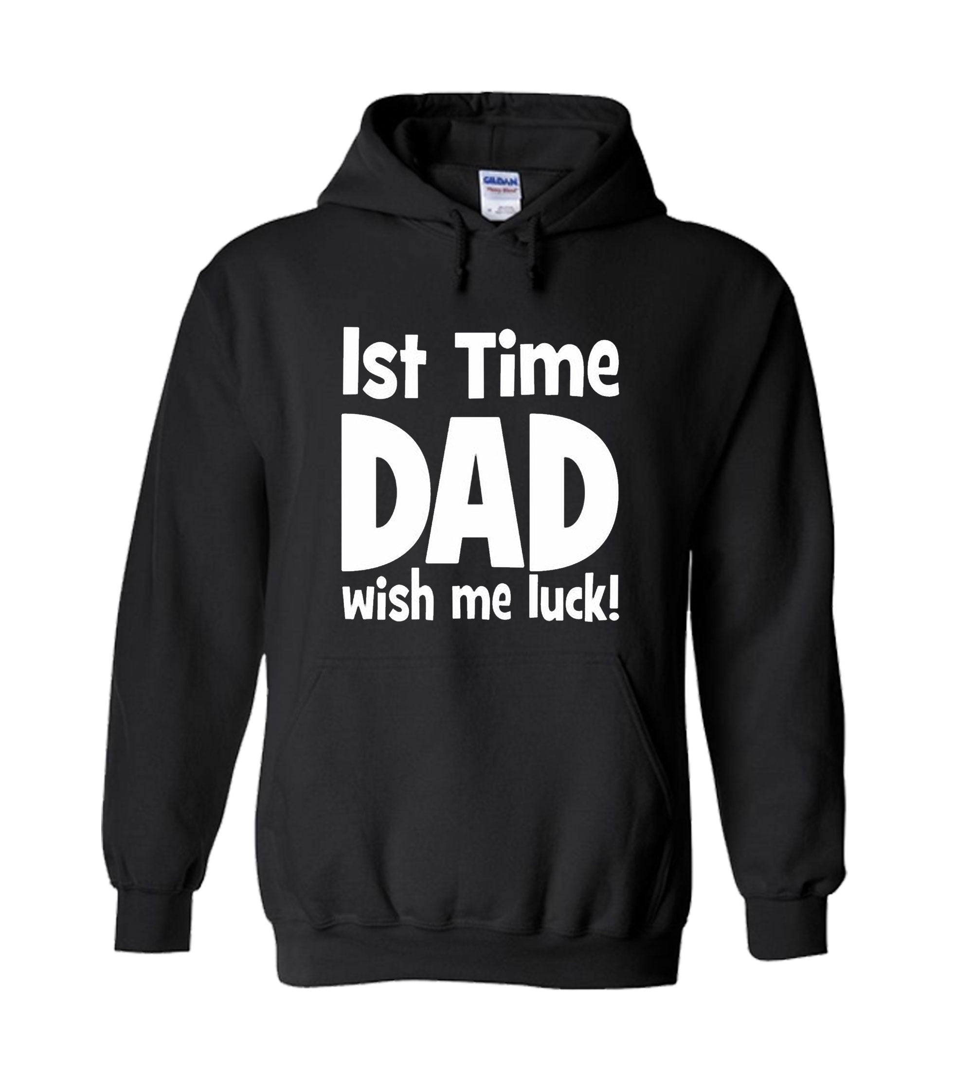 1St Time Dad Funny Unisex Hoodie