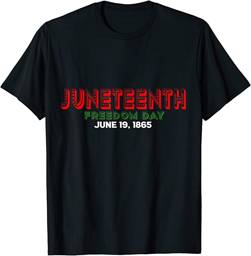 Juneteenth Freedom day Afrocentric black History Empowerment T-Shirt