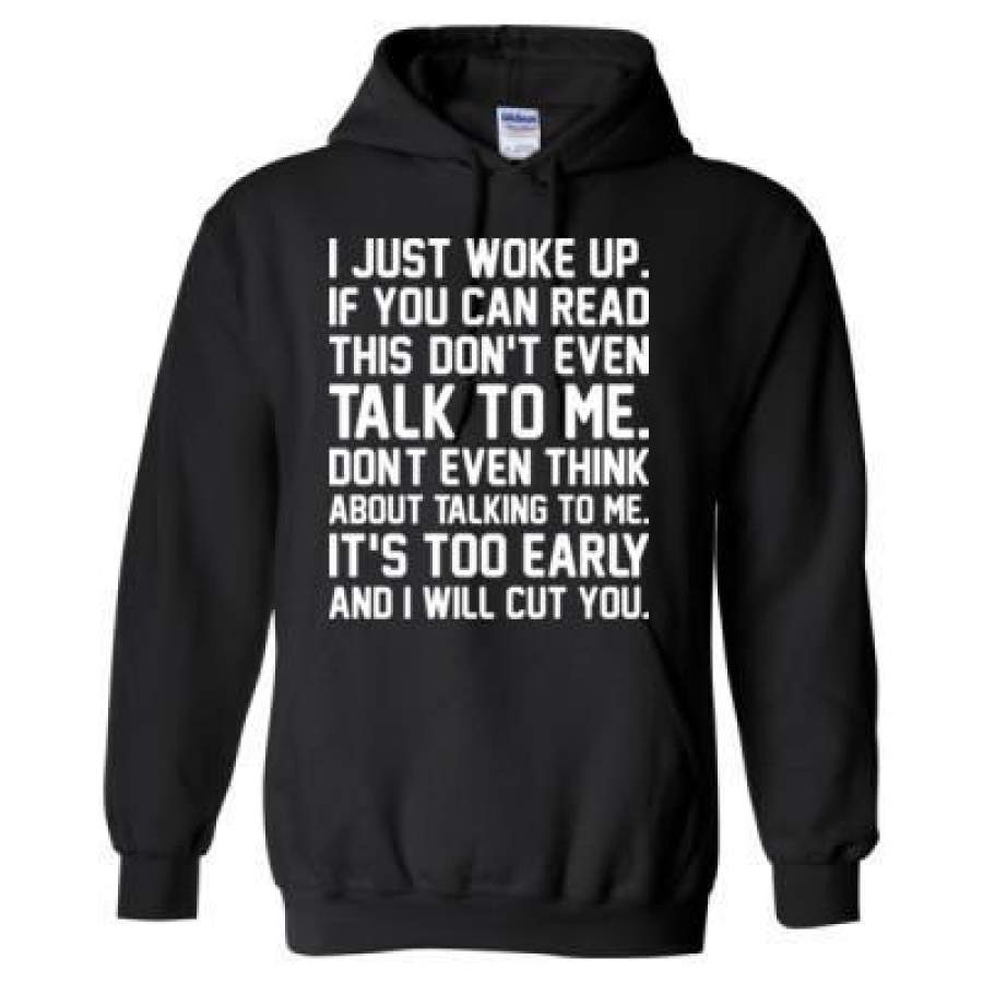 AGR I Just Woke Up If You Can Read This Dont Even Talk To Me – Heavy Blend™ Hooded Sweatshirt