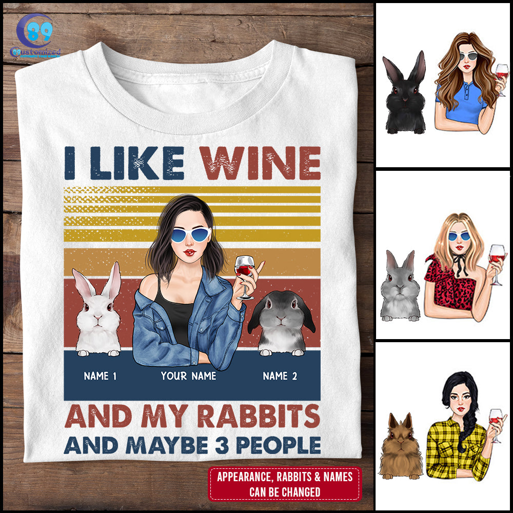 89Customized I Like Rabbits And Wine And Maybe 3 People Rabbit Lovers Personalized Shirt