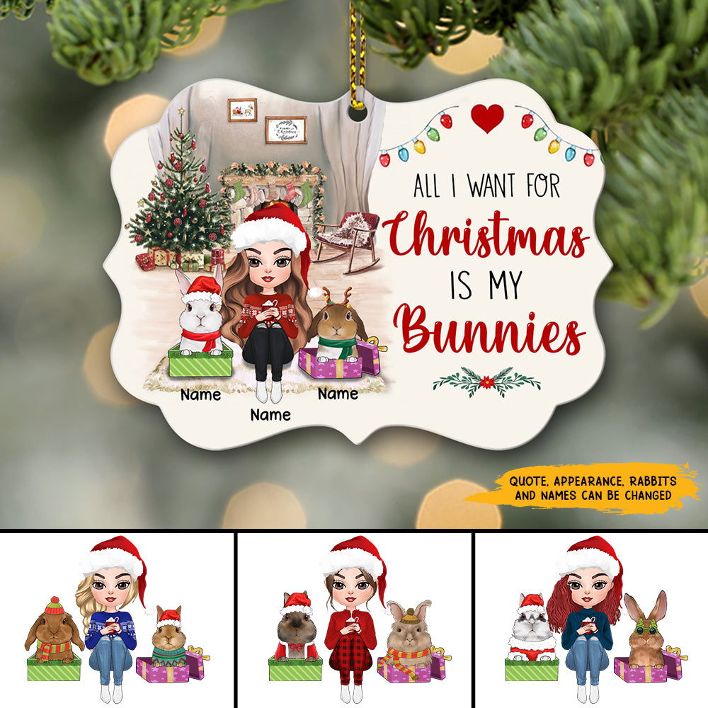 89Customized All I Want For Christmas Is My Bunnies Rabbit Lovers Personalized Ornament