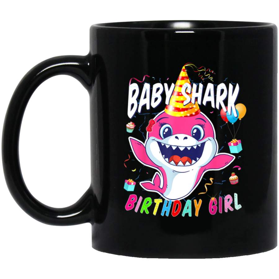 Birthday Girl Baby Shark Mug 11 oz 15 oz Black Mug