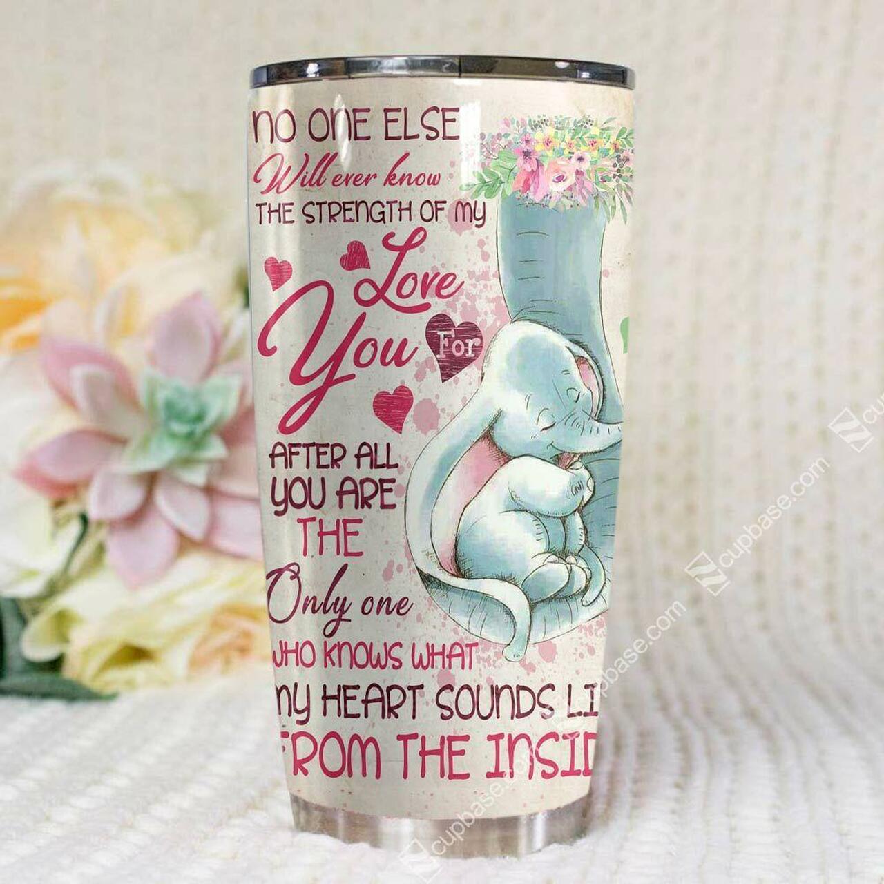 The Only One Who Knows The Sound Of My Heart Elephant Gs-Cl-Kl2512 Personalized Stainless Steel Tumbler Customize Name, Text, Number