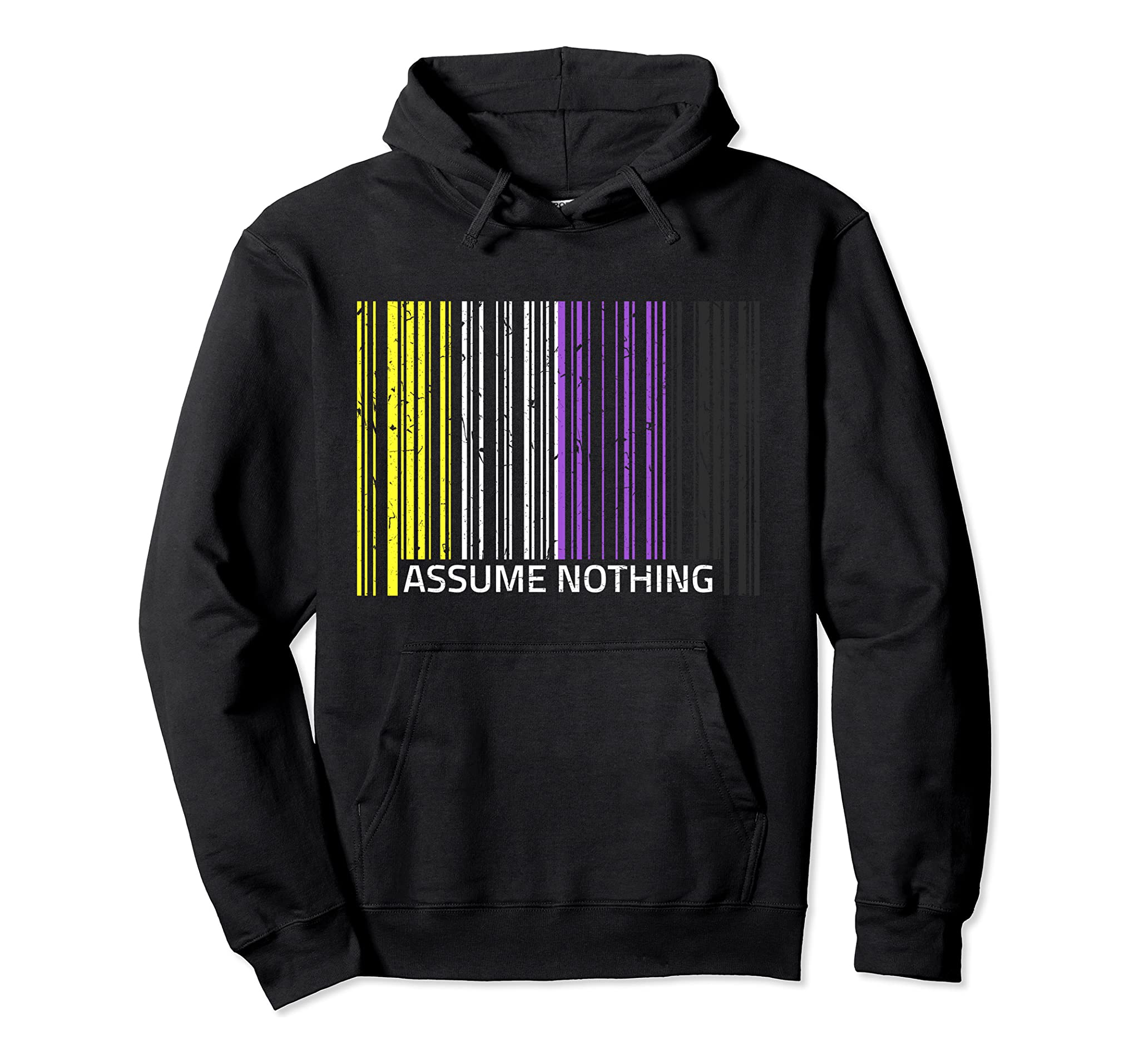 Assume Nothing Nonbinary Flag Genderqueer Lgbtqia Pride Pullover Hoodie