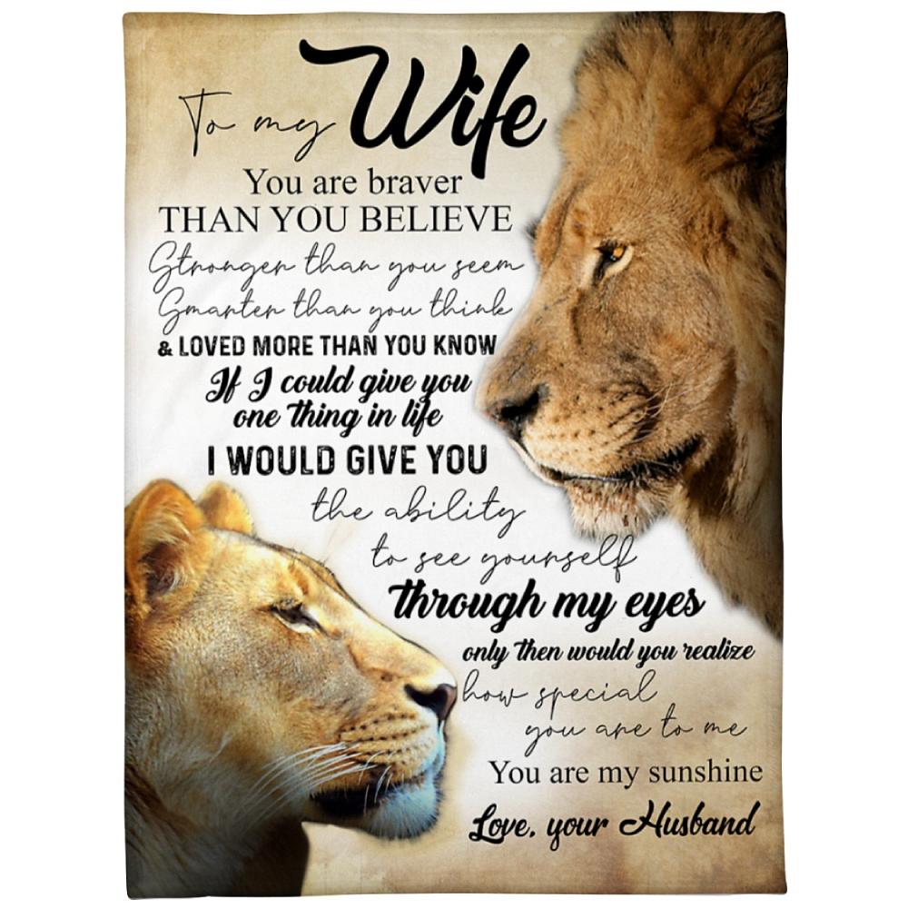 To My Wife You Are Braver Than You Believe Lion Fleece Blanket Family Gift Home Decor Bedding Couch Sofa Soft And Comfy Cozy