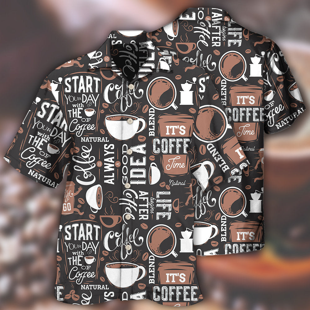 Coffee Start Your Day With The Hawaii Shirt Ha12866