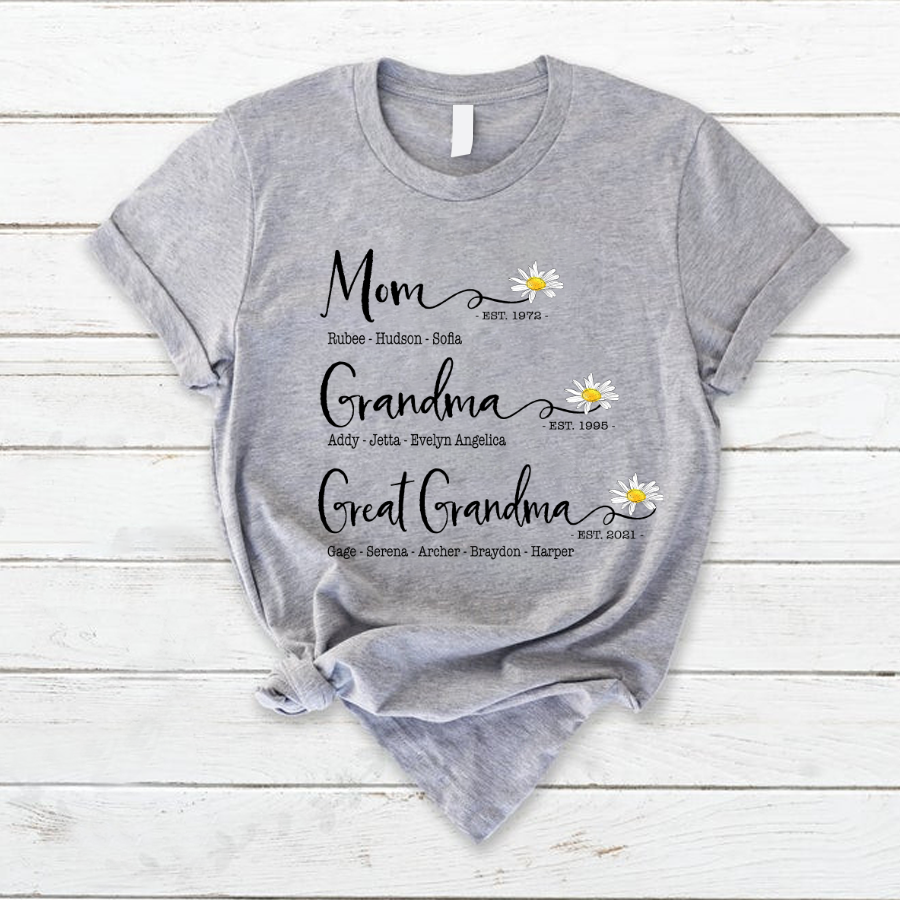 Mom Grandma Great Grandma Flower Custom T-Shirt