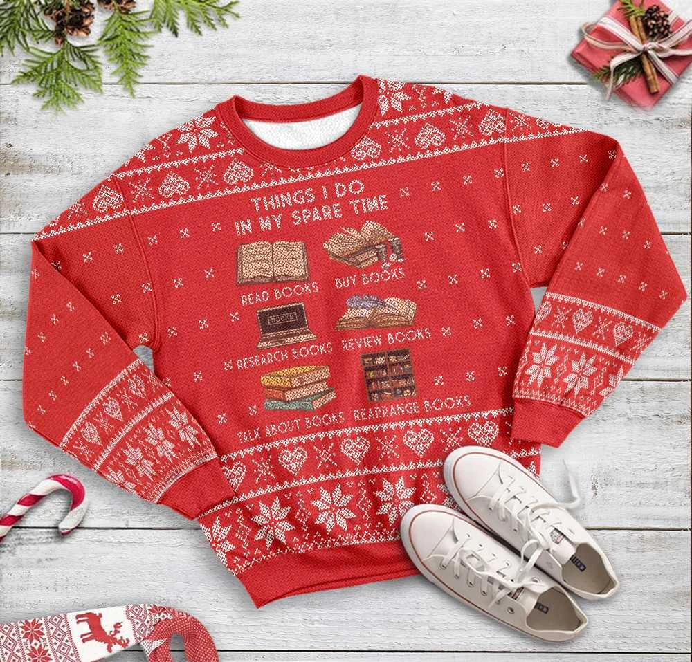 Book Lovers Things I Do At Christmas Time Christmas Ugly Sweater | Unisex | Full Size | Adult | Colorful | US3143