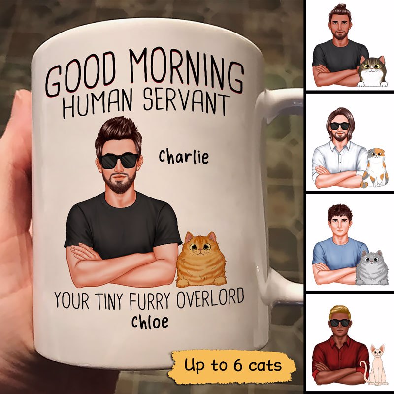 Real Man Good Morning Cat Human Servant Personalized Mug