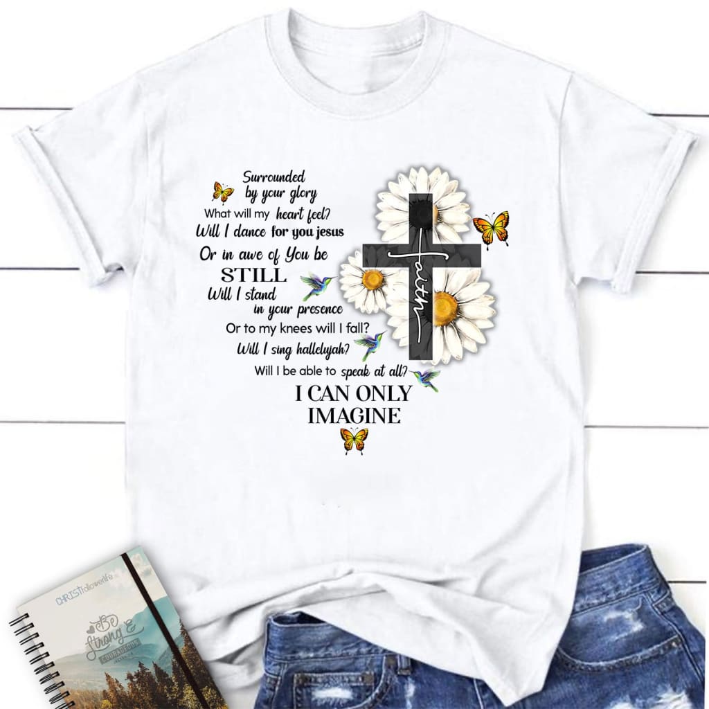 Mercyme I Can Only Imagine Daisy Cross Women’S Christian T-Shirt