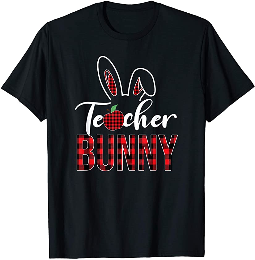 Teacher Bunny Easter Shirt – Funny Teacher Easter Outfit T-Shirt