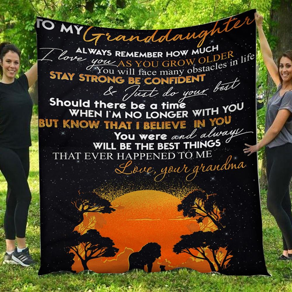 To My Granddaughter Always Remember How Much Lions Sun Grandma  Gift – Fleece Blanket