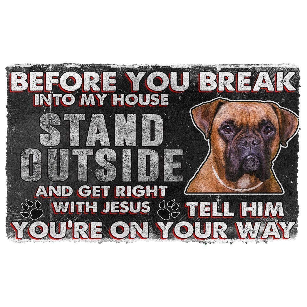 Gearhumans 3D Boxer Before You Break Into My House Custom Doormat