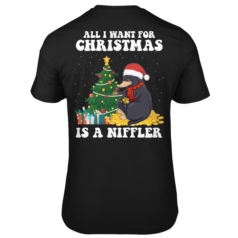 All I Want For Christmas Is A Niffler Cute Pajamas Merry Christmas T Shirts Print On Back