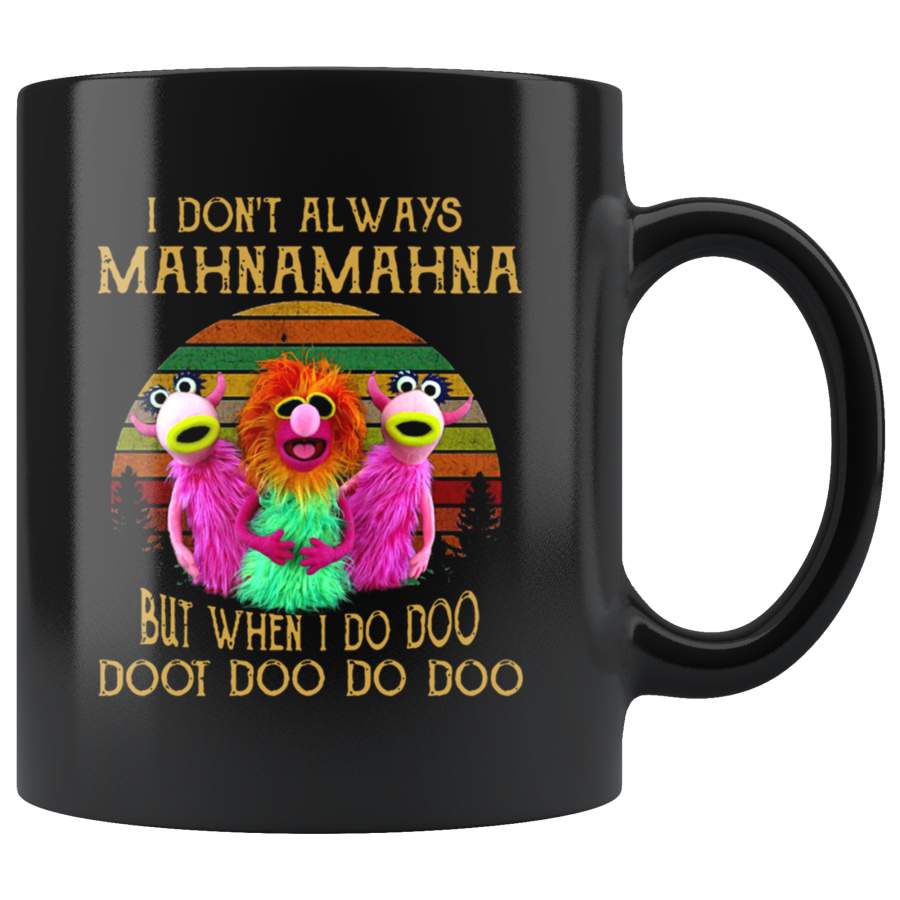 Retro Vintage The Muppet I don’t always Mahnamahna Mug Coffee