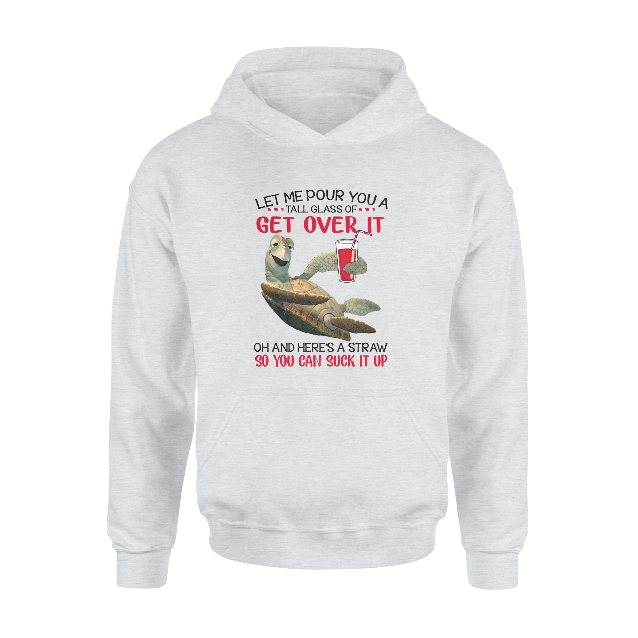 Let Me Pour You A Tall Glass Of Get Over It Turtle – Premium Hoodie