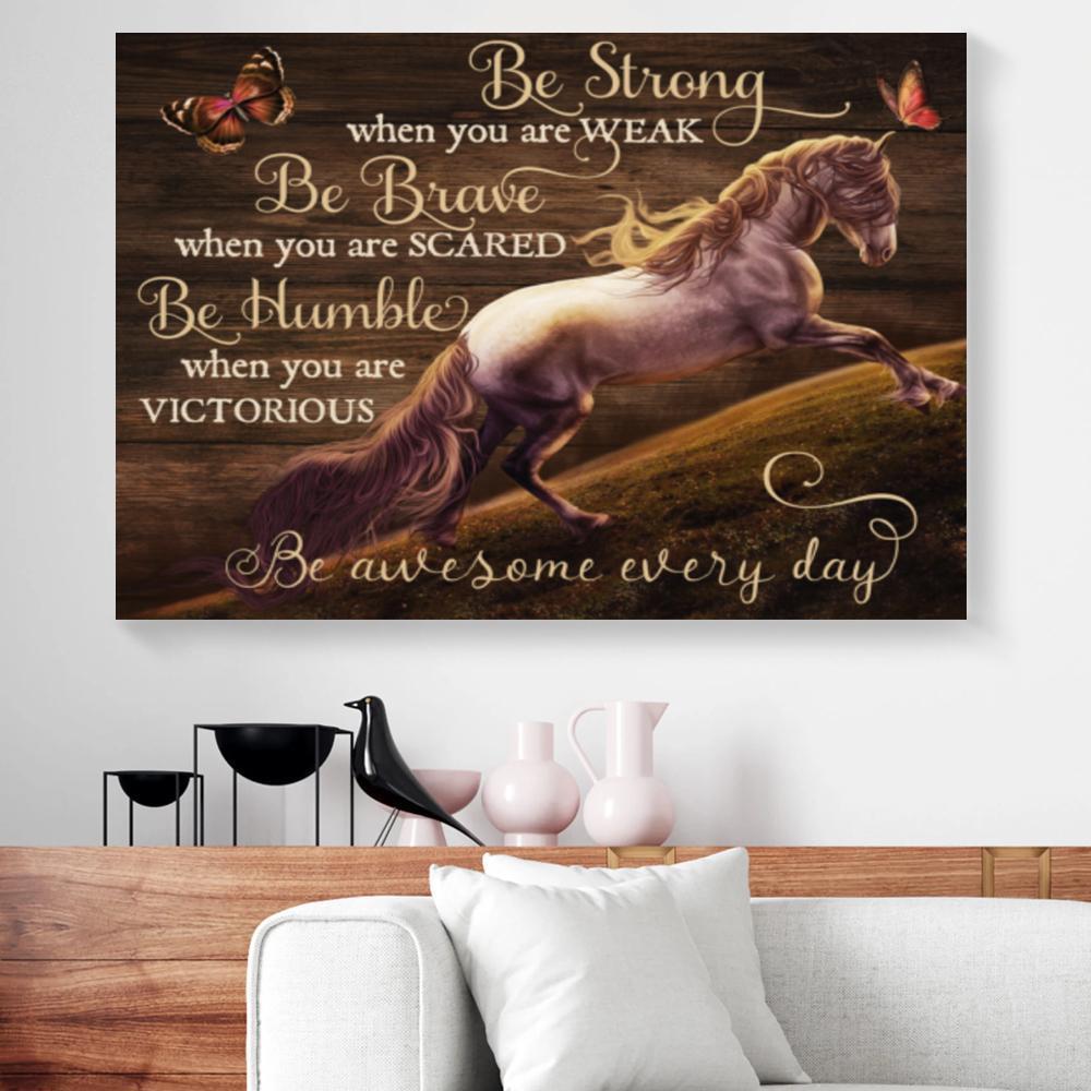 Canvas Wall Art Be Strong When You Are Weak Horse Horizontal Canvas Wall Art Elegant Home Decor Canvas