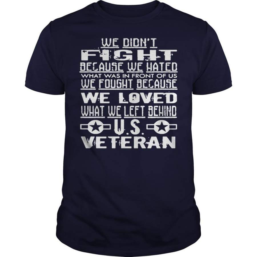 We Loved Us Veteran Shirt Shirt Tshirt Hoodie