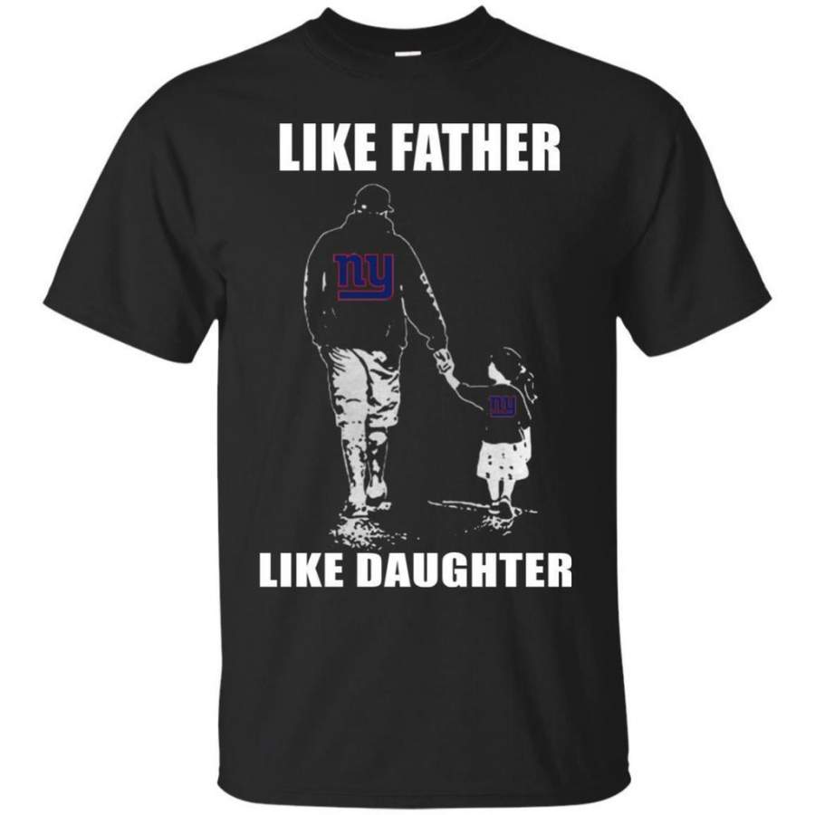 Perfect Like Father Like Daughter – New York Giants – Father’s Day Shirt