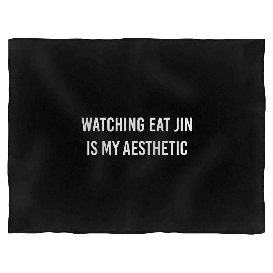 Watching Eat Jin Is My Aesthetic Bts K-Pop Blanket