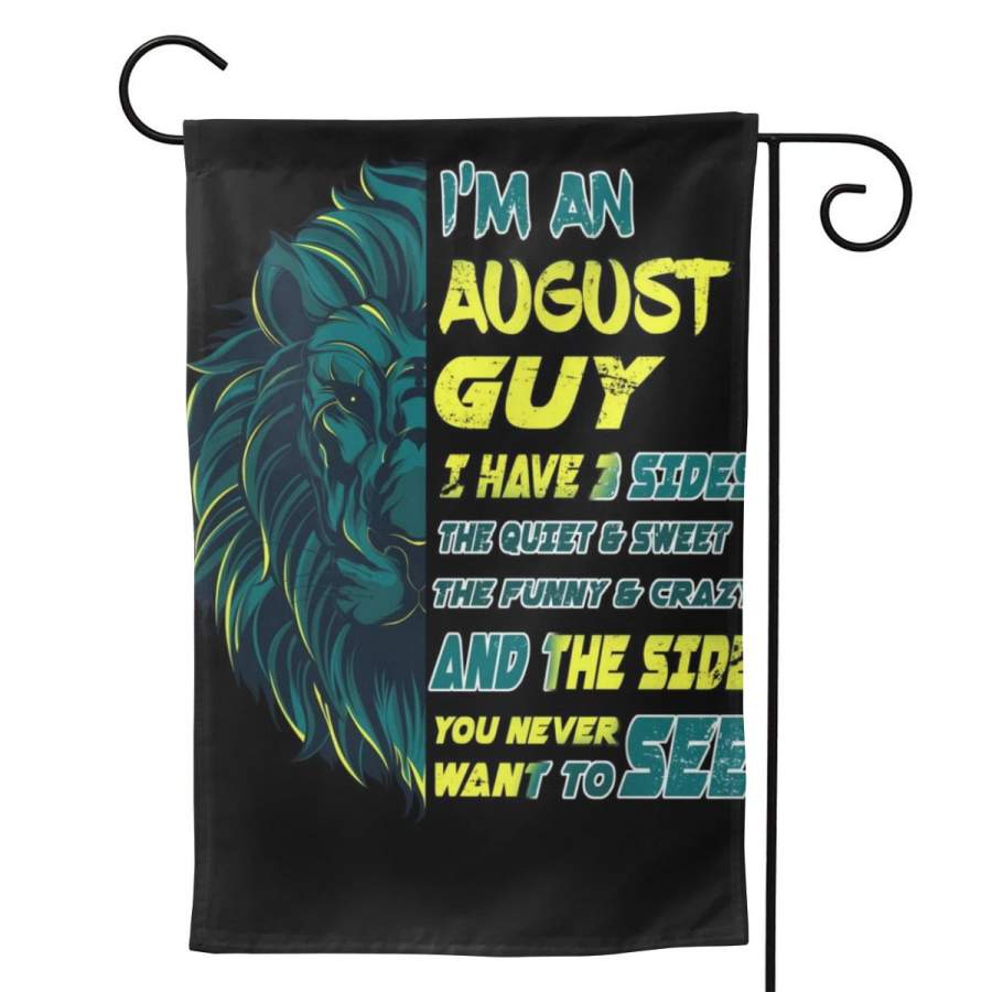 2 Pcs Garden Flag August Birthday Guy Has 3 Sides Sweet Funny Crazy Poster 12.5″x18″ -Mothers Day, Birthday Gifts for Mom, Dad, Wife, Husband, Daughters, Grandma, Friends