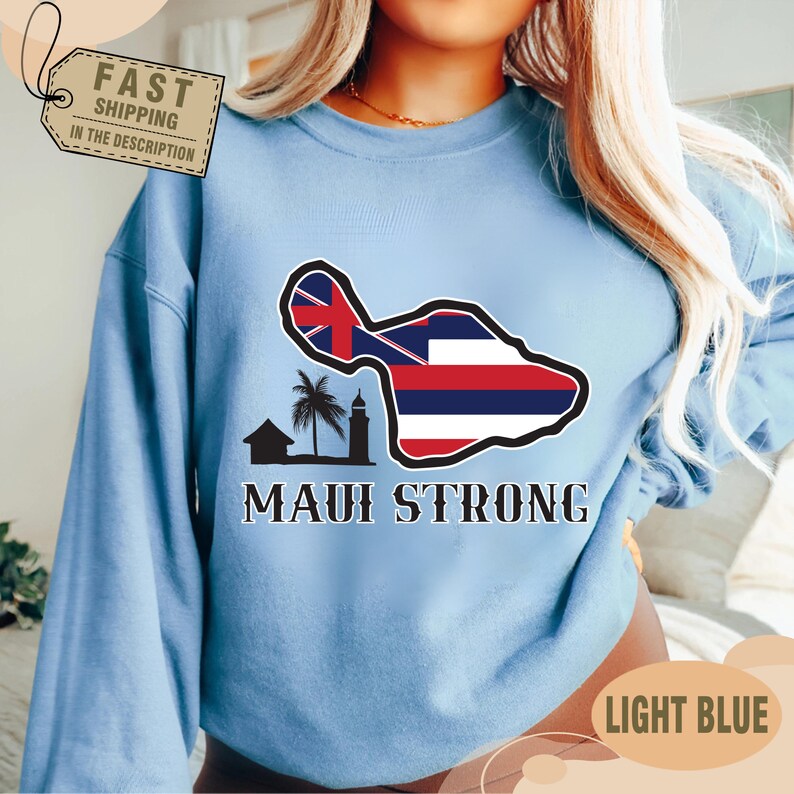 Maui Strong Sweatshirt, Support For Hawaii Fire Victims, All Profits Will Be Donated, Maui Wildfire Relief, Maui Sweatshirt, Hawaii Crewneck Sws2026