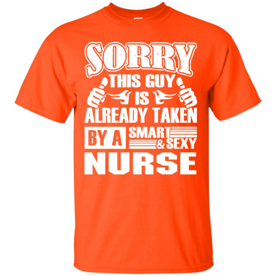 AGR Men’s Sorry This Guy Is Already Taken By A Smart&Sexy Nurse Tshirt