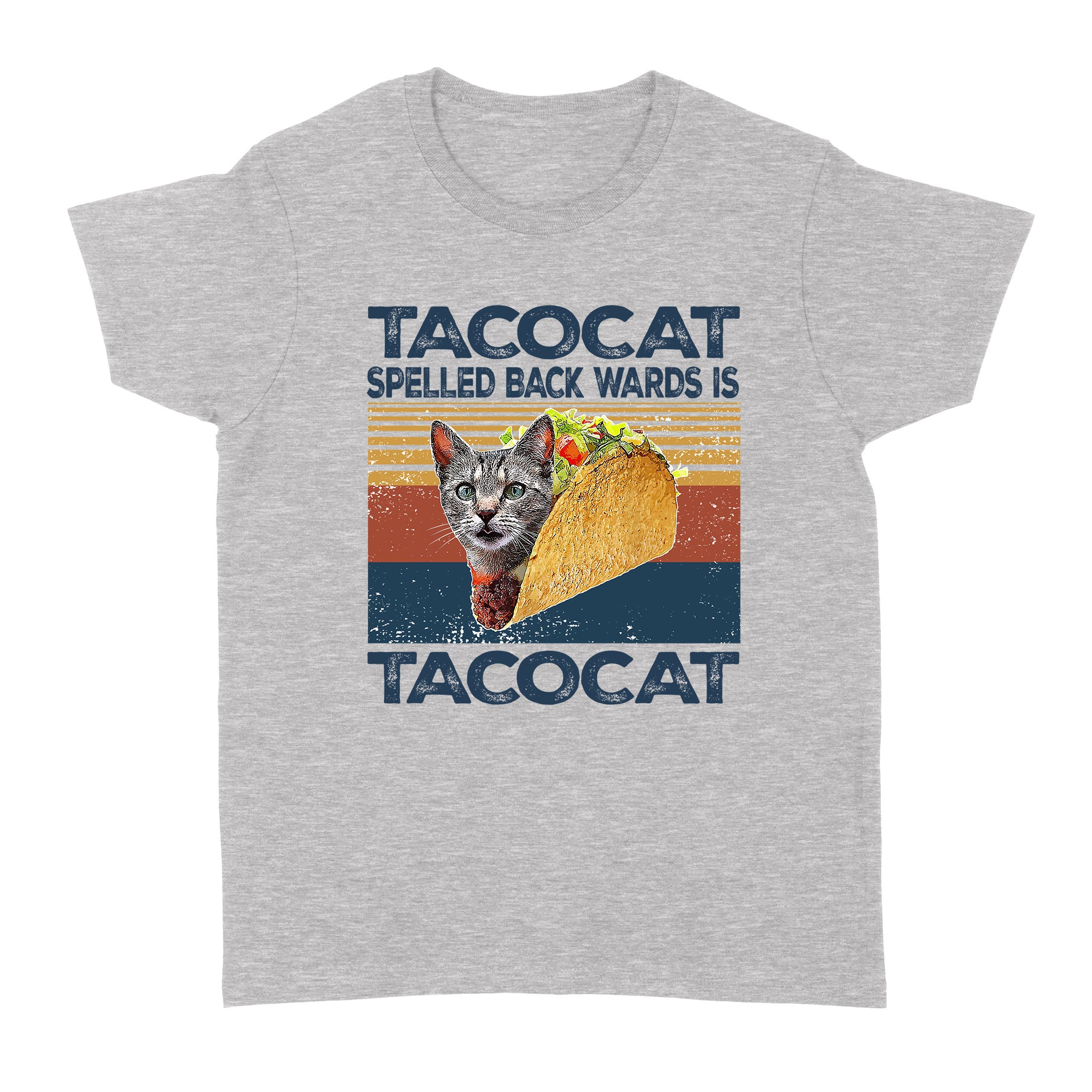 Tacocat Spelled Backwards Is Tacocat Funny – Standard Women’s T-shirt