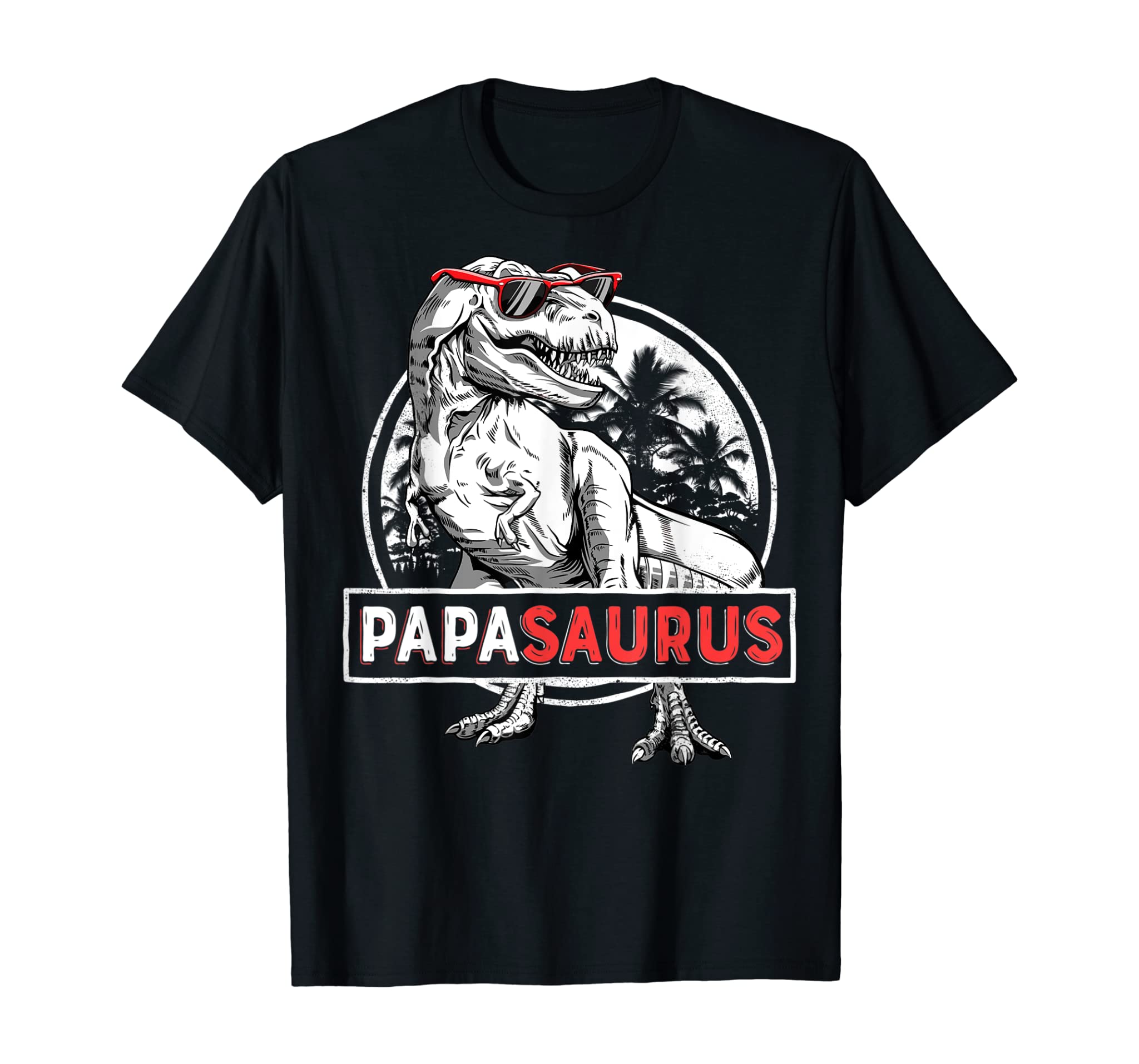 Papasaurus T shirt T rex Papa Saurus Dinosaur Men Dad Daddy