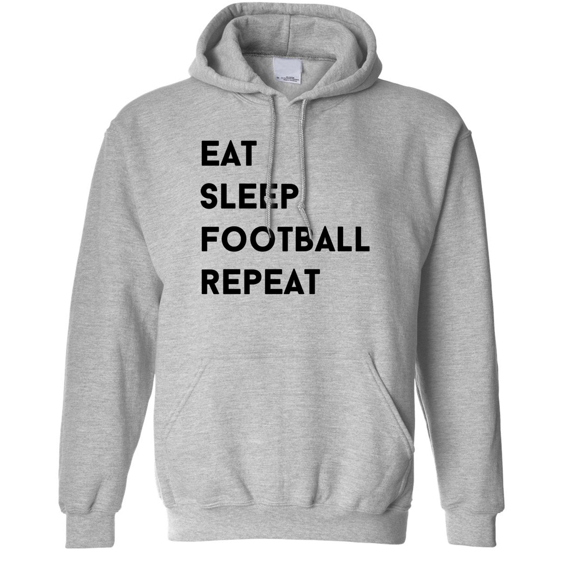 Sports Hoodie Eat, Sleep, Football, Repeat Slogan Hooded Jumper