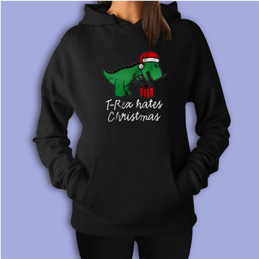 T Rex Hate Christmas Women’S Hoodie