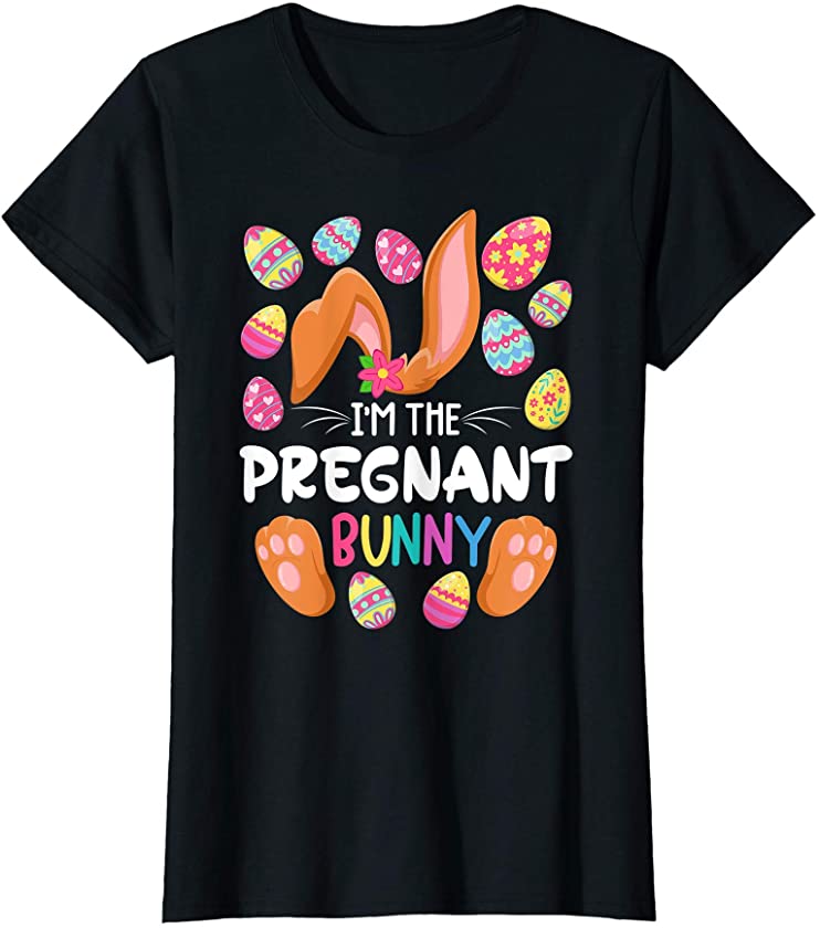 Womens Cute Top I Pregnant Bunny I Matching Family Easter Pajamas T-Shirt