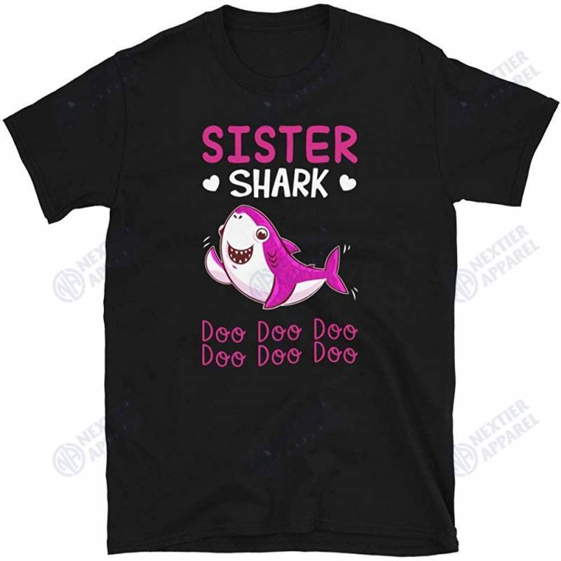 Sister Shark Doo Doo Doo Matching Family Pajamas Unisex T-shirt