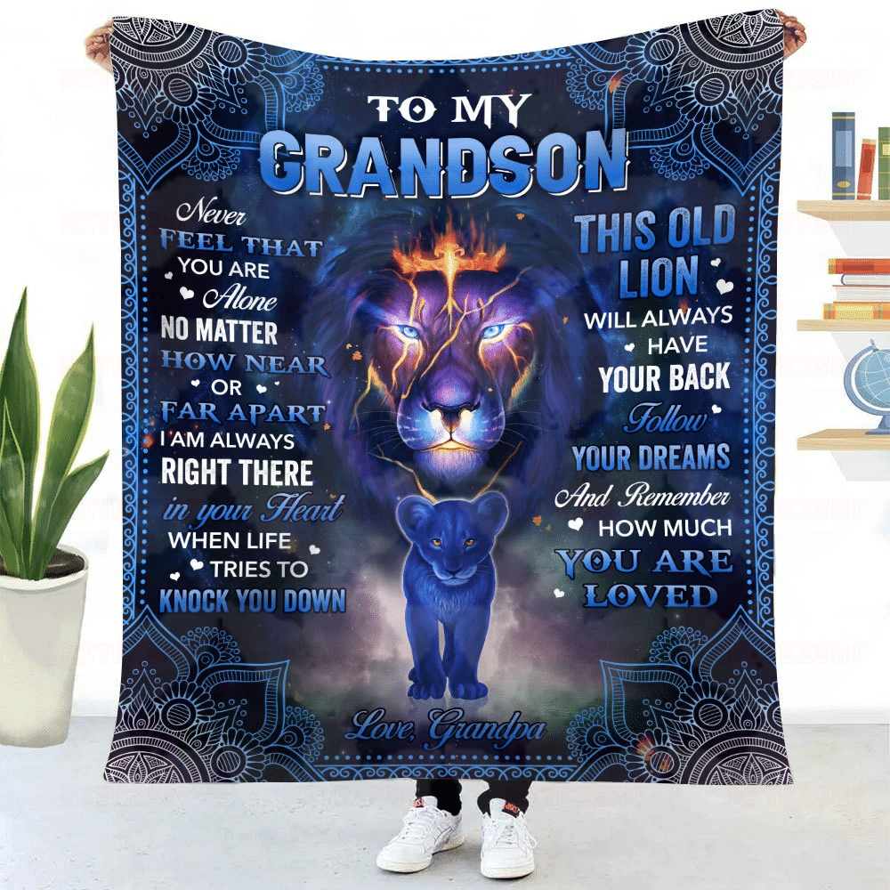 Lion Grandpa To My Grandson Never Feel That You Are Alone No Matter How Near Or Far Apart I Am Always Right There In Your Heart Sherpa Blanket